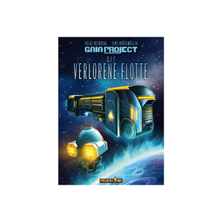 Gaia Project - Die verlorene Flotte